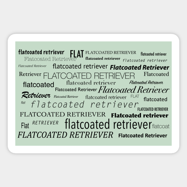 Flatcoated Retriever Word Cloud Magnet by Tillowin